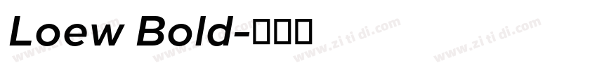 Loew Bold字体转换